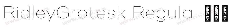 RidleyGrotesk Regula字体转换